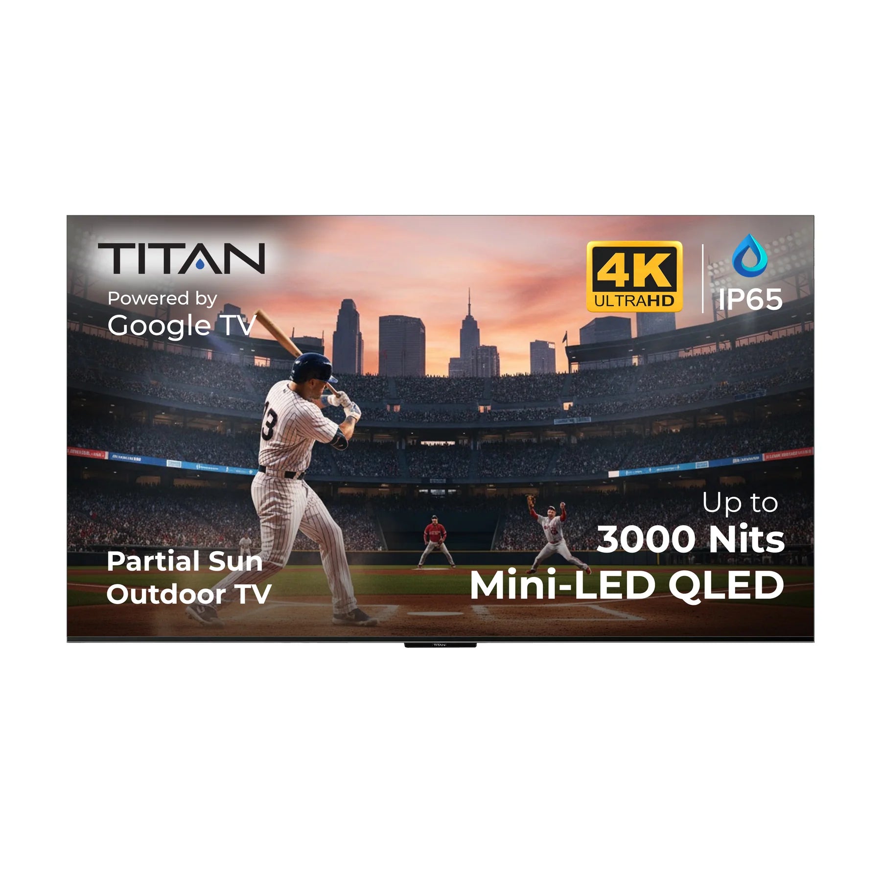 Titan Partial Sun Outdoor TV, G200 Mini QLED,IP65 Weatherproof,3000 Nit Brightness,Google OS,4K,Dlby Atmos